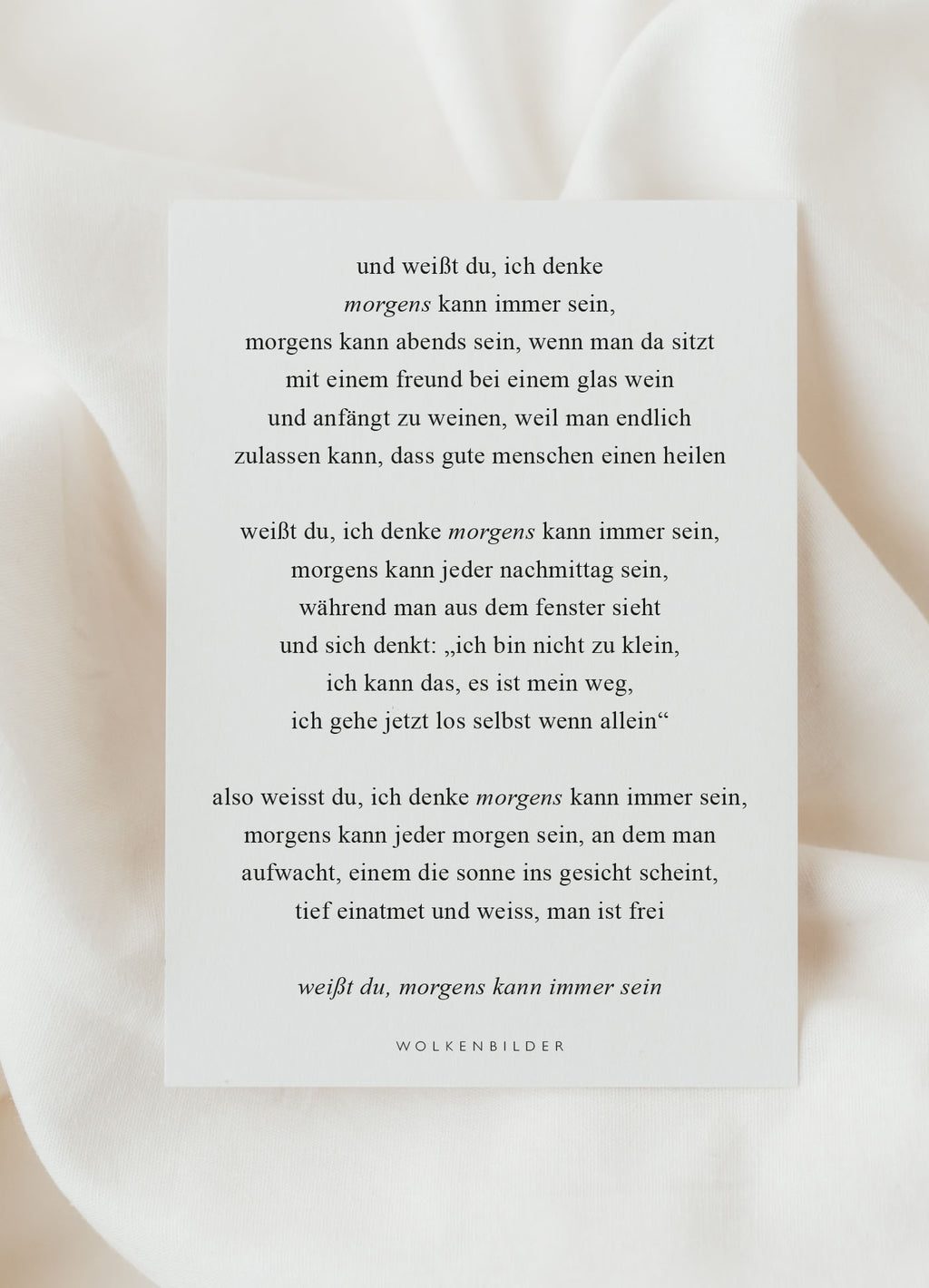 Postkarte No. 210 "MORGENS KANN IMMER SEIN"