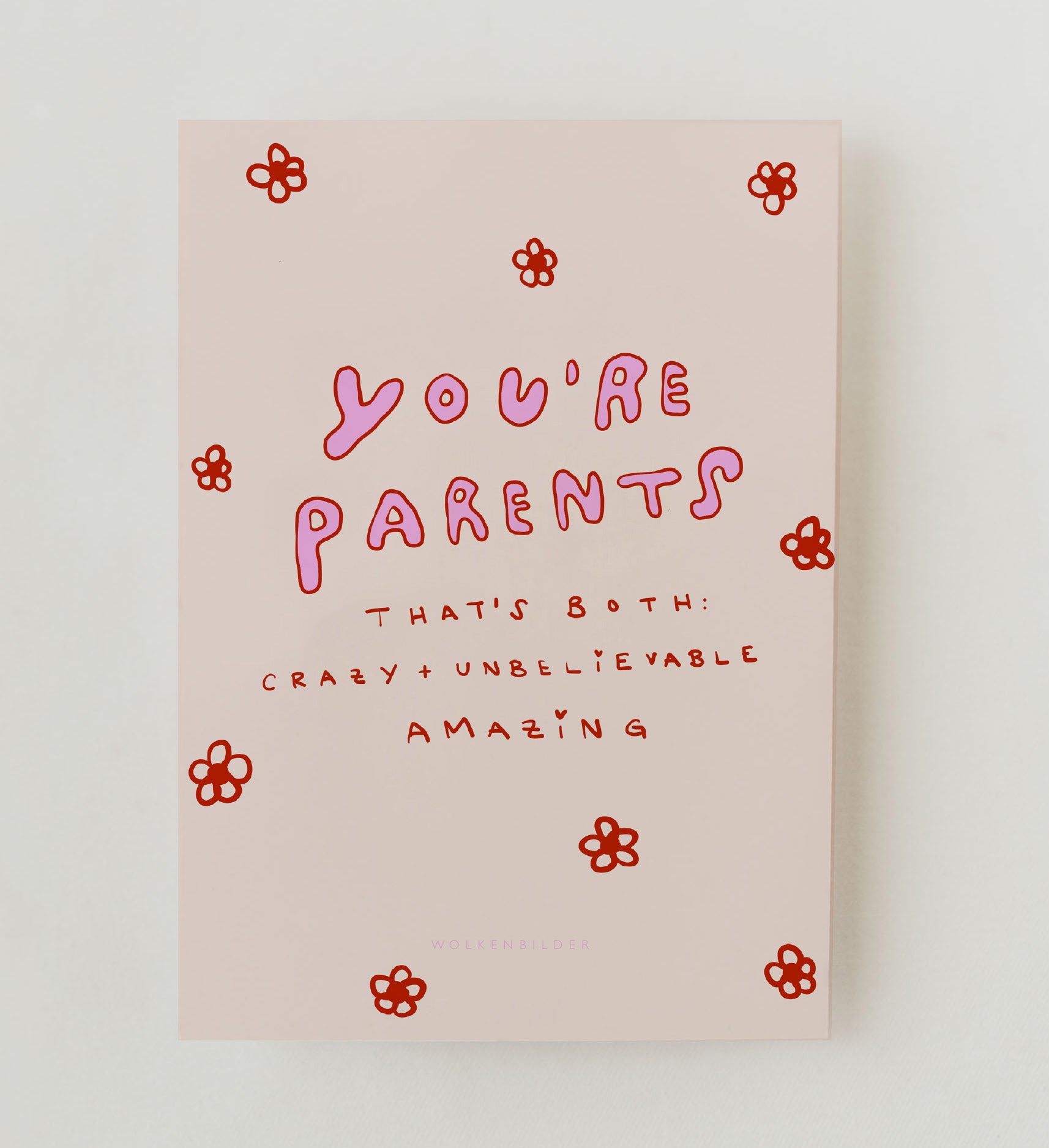 Postkarte No. 36.2 "YOU'RE PARENTS"