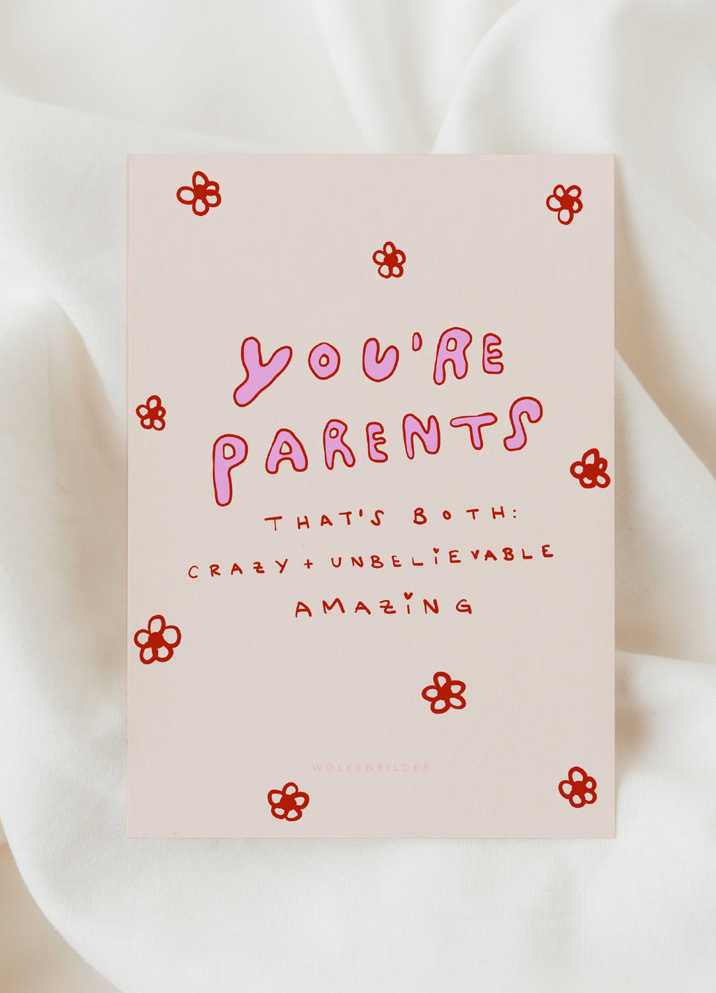 Postkarte No. 36.2 "YOU'RE PARENTS"