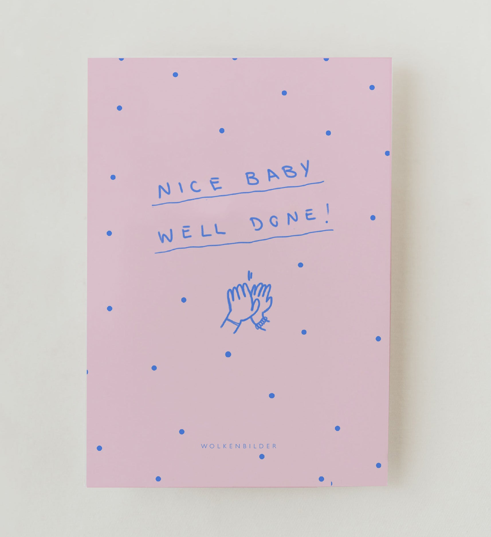 Postkarte No. 67.2 Nice Baby, well done!