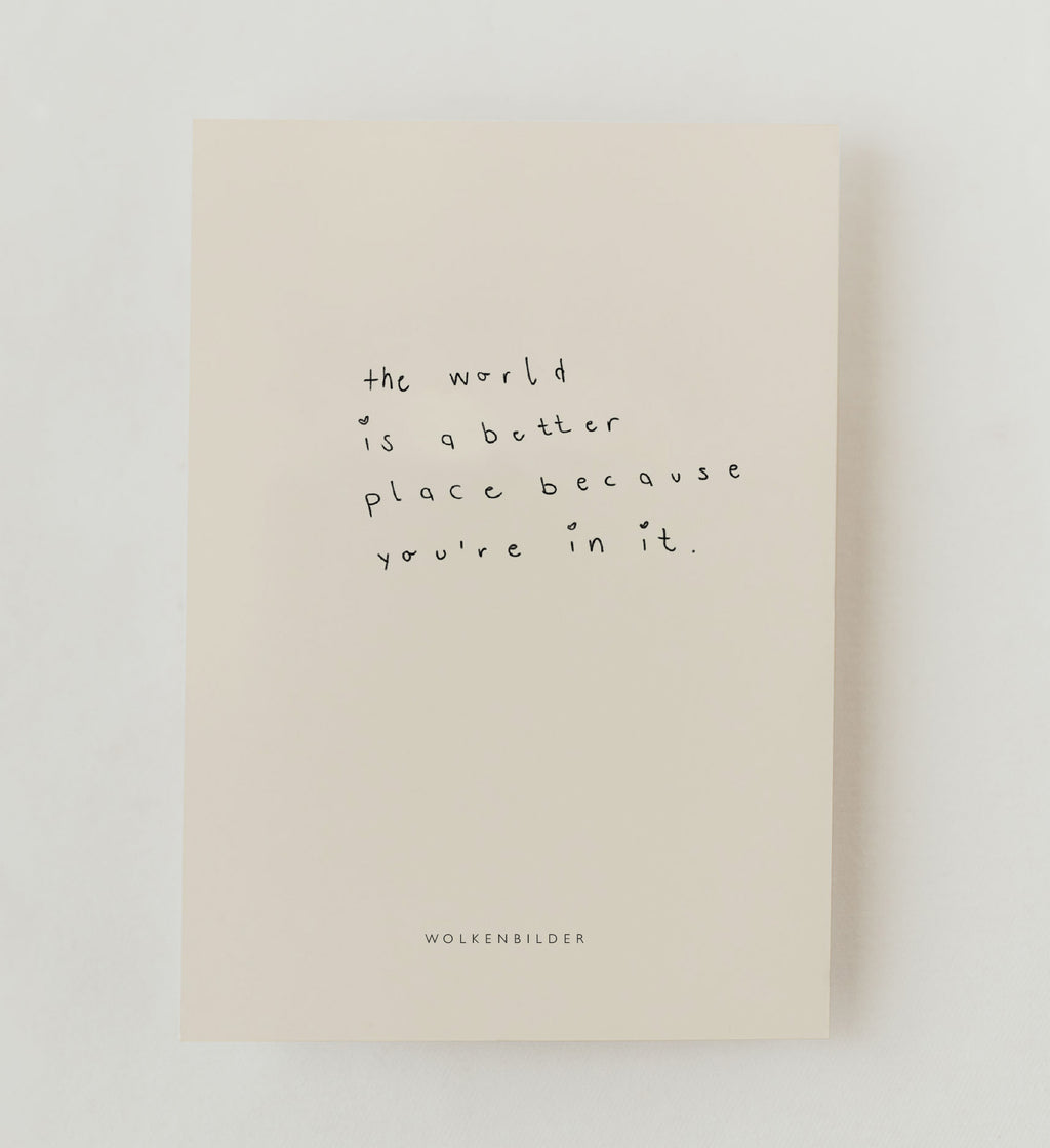 Postkarte No.72.2 THE WORLD IS A BETTER PLACE