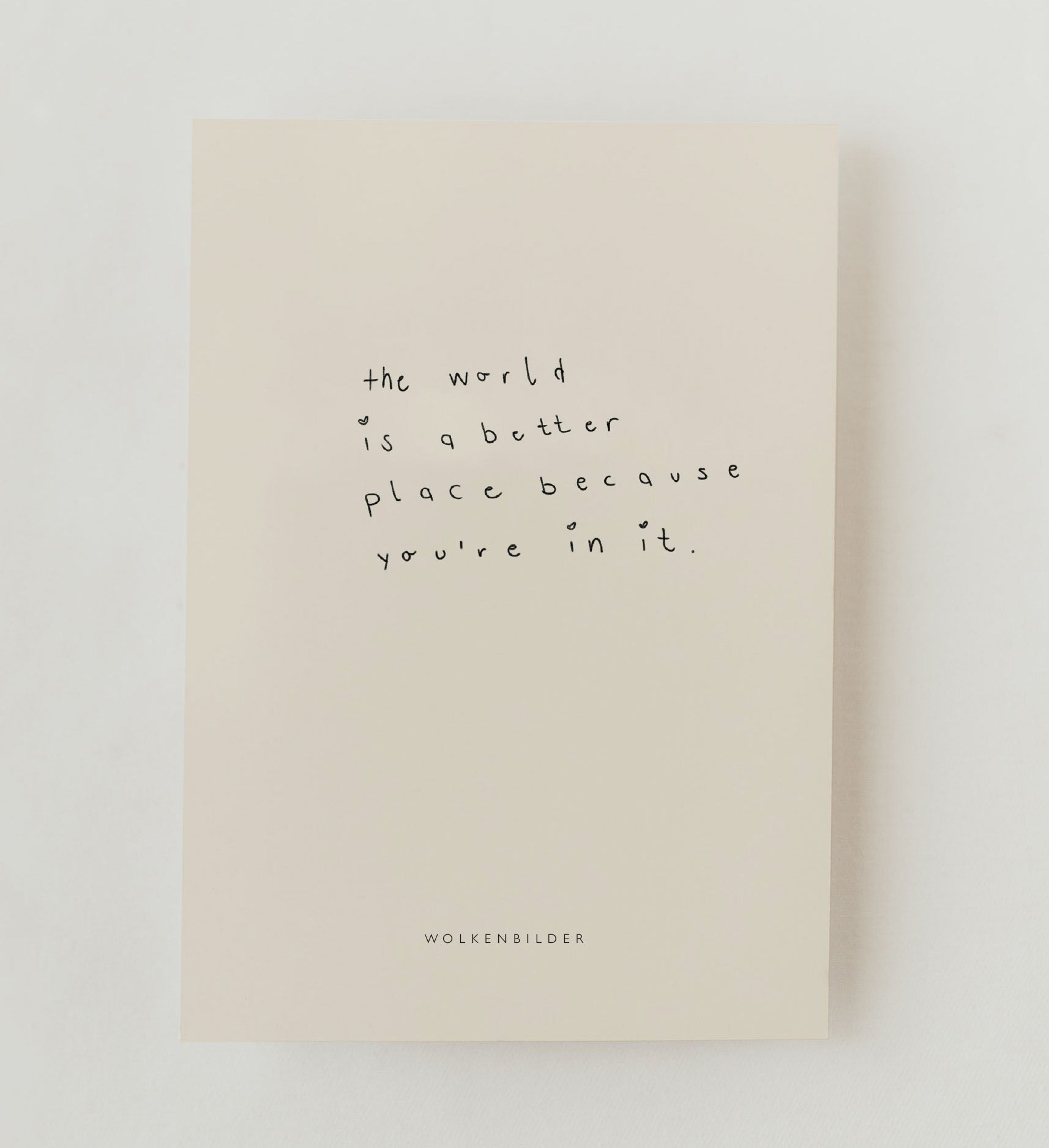 Postkarte No.72.2 THE WORLD IS A BETTER PLACE