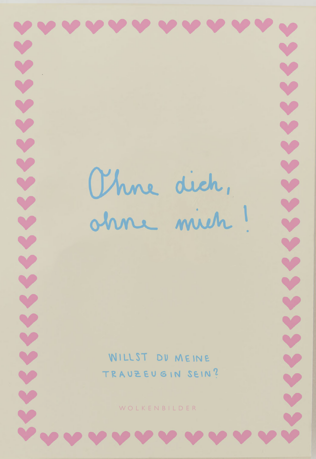 Postkarte No.76.2 "OHNE DICH - OHNE MICH"
