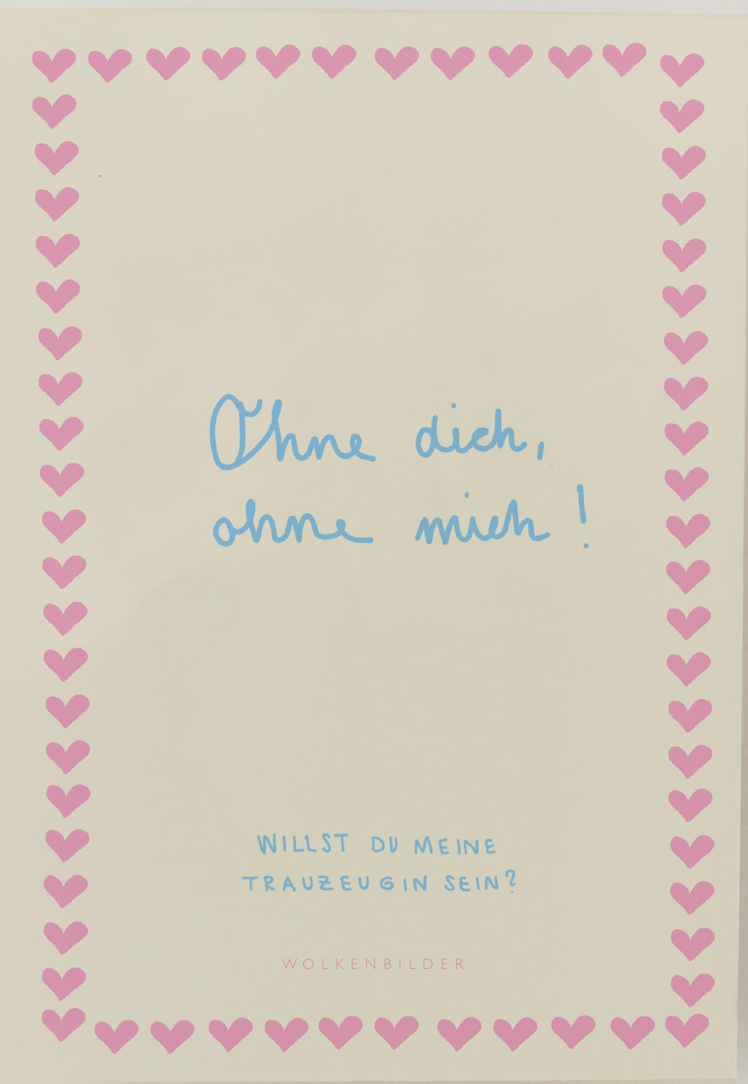 Postkarte No.76.2 "OHNE DICH - OHNE MICH"