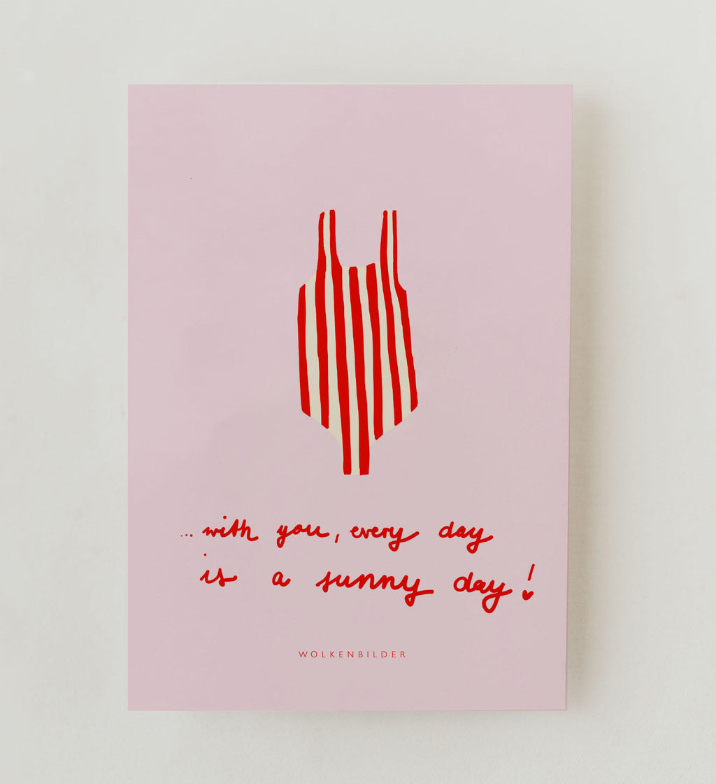 Postkarte No. 91.2 With you every day a sunny day