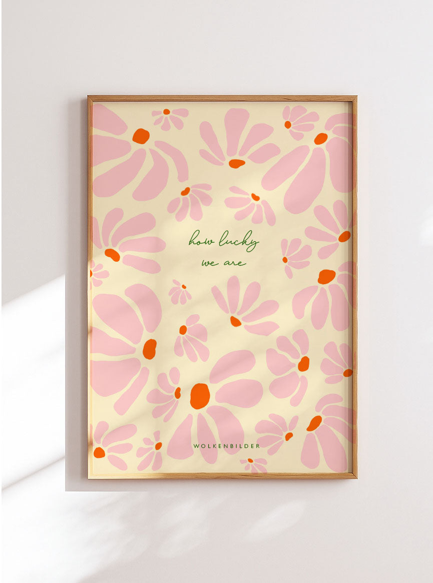 Poster No. 14 "HOW LUCKY WE ARE"