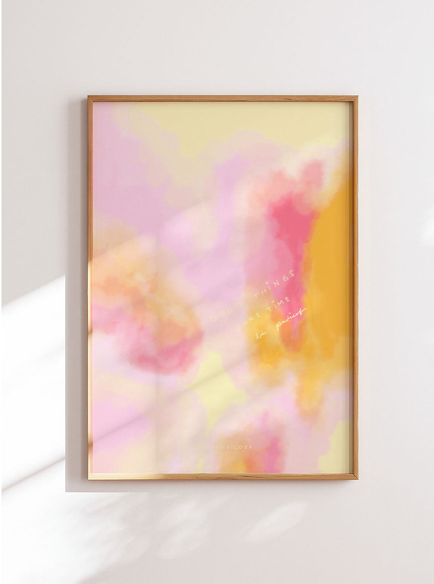 Poster No. 42  "GOOD THINGS TAKE TIME - BE PATIENT"