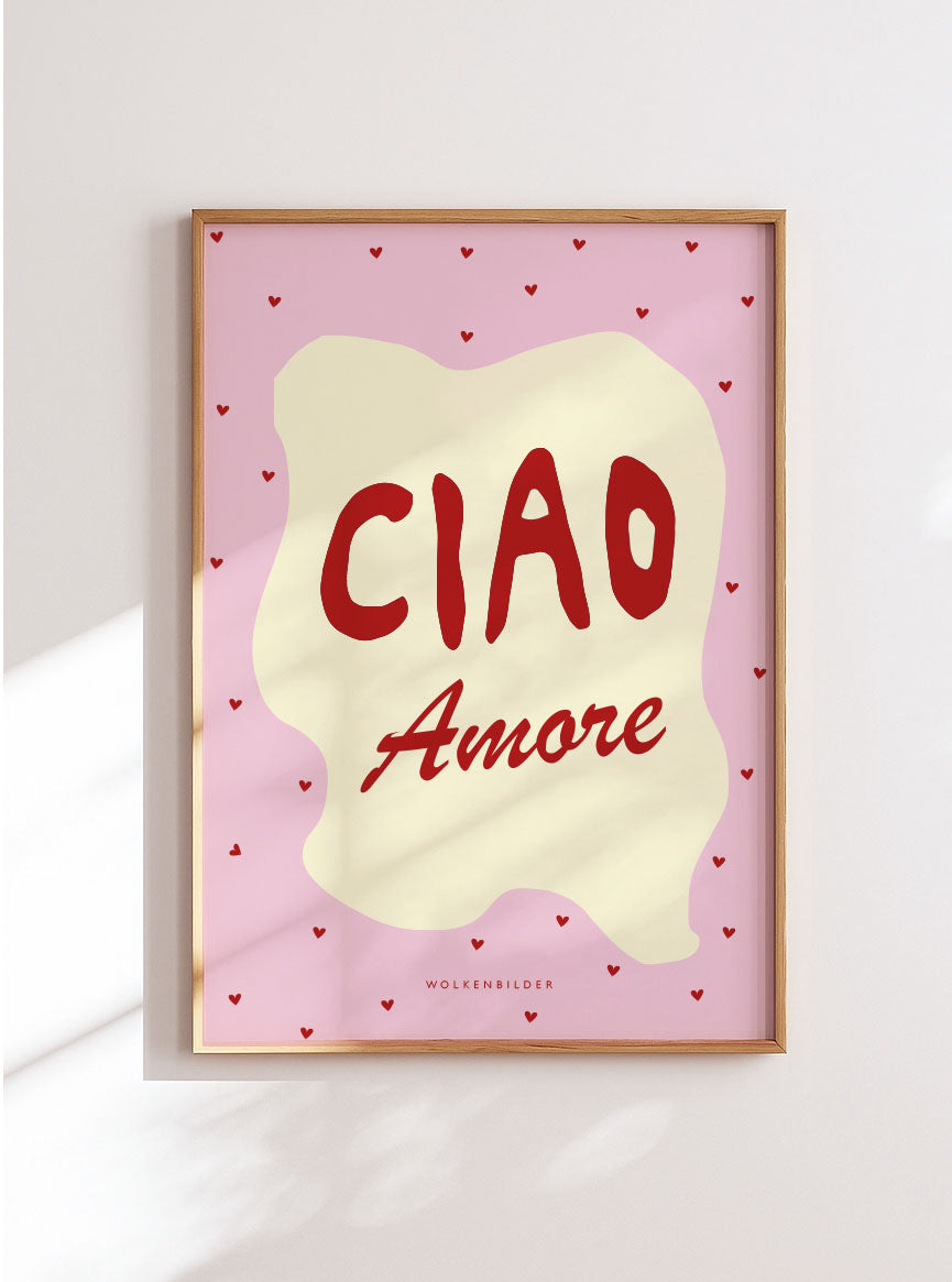 Poster No. 4 "CIAO AMORE"