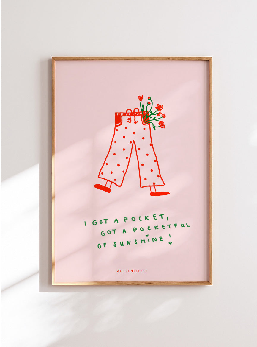 Poster No. 50 "Pocket full of sunshine"