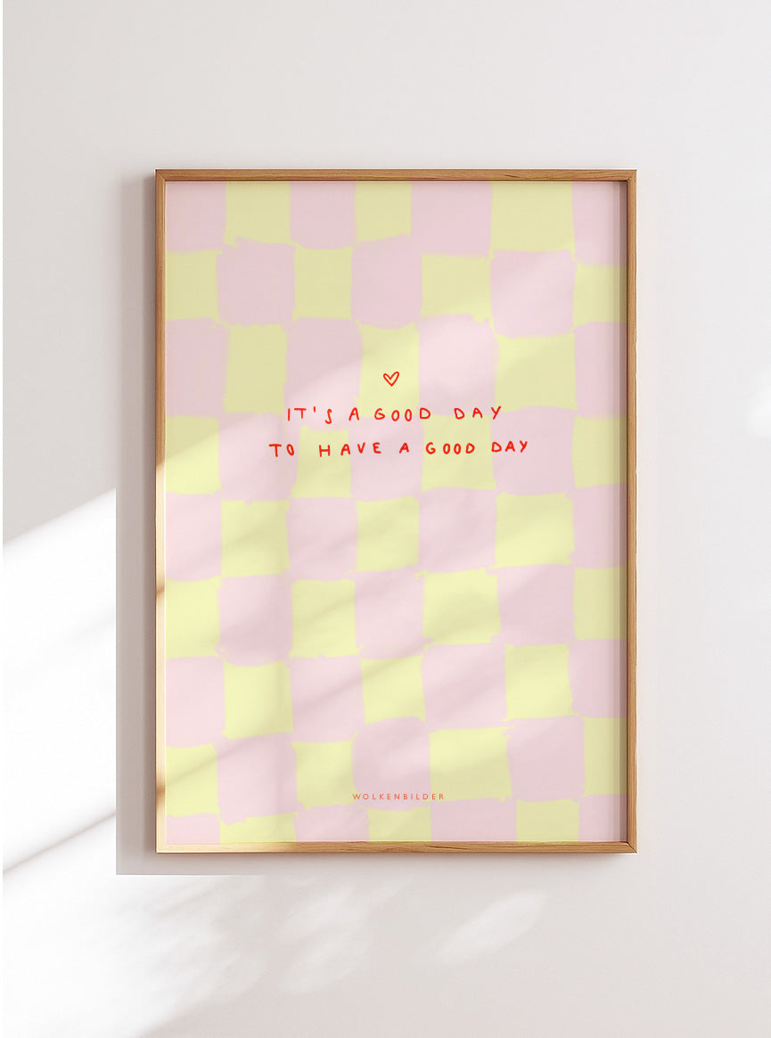 Poster No. 52.2 "GOOD DAY"