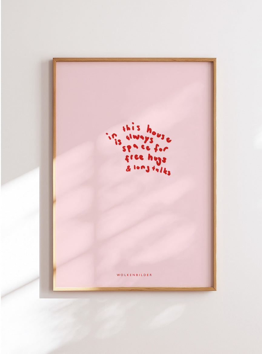 Poster No. 57 "LONG TALKS & FREE HUGS" rot/rosa